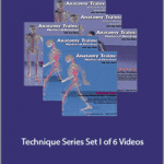 Tom Myers - Technique Series. Set I of 6 Videos