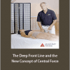 Tom Myers - The Deep Front Line and the New Concept of Central Force