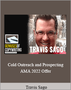 Travis Sago - Cold Outreach and Prospecting AMA 2022 Offer