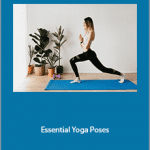 Yoga Journal - Essential Yoga Poses