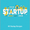 60 Startup Recipes