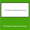 A.J. Juliani - The Design Thinking Mini-Course