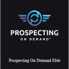 Alex Schlinsky - Prospecting On Demand Elite