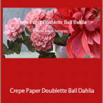 Amity Katharine Libby - Crepe Paper Doublette Ball Dahlia