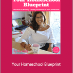 Ana Willis - Your Homeschool Blueprint