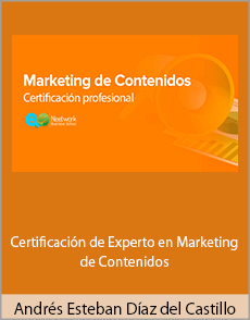 Andrés Esteban Díaz del Castillo - Certificación de Experto en Marketing de Contenidos