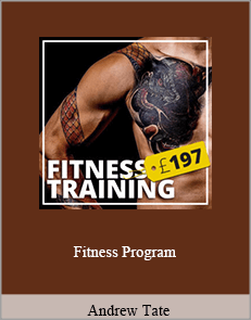 Andrew Tate - Fitness Program