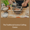 Aromatic Medicine School - The Traditional Incense Crafting Course