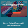 Barney Davey - How to Find and Connect with Art Buyers Workshop