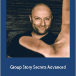 Ben Adkins - Group Story Secrets Advanced