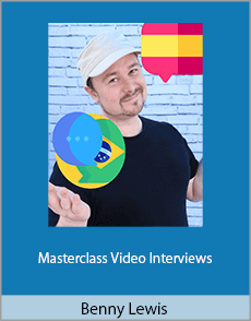 Benny Lewis - Masterclass Video Interviews