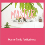 Boss Project - Master Trello for Business