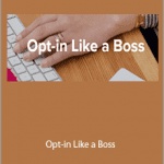 Boss Project - Opt-in Like a Boss