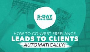 Brad Hussey - 5-Day Challenge. Build an Automated System to Convert Freelance Leads to Clients