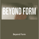 Bree Melanson - Beyond Form