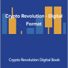 Bryce Paul and Aaron Malone - Crypto Revolution Digital Book