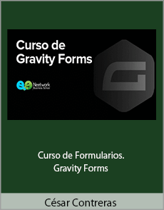 César Contreras - Curso de Formularios. Gravity Forms