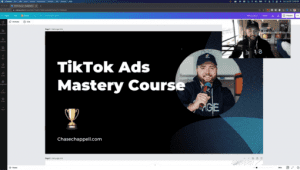 Chase Chappell - TikTok Ads Mastery Course 2022