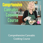 Cheri Sicard - Comprehensive Cannabis Cooking Course