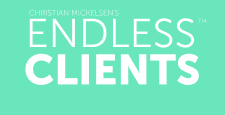 Christian Mickelsen - Endless Clients