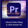 Cinecom - Advanced Video Editing in Adobe Premiere Pro 2020