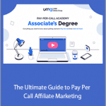 Clayton White - The Ultimate Guide to Pay Per Call Affiliate Marketing