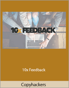 Copyhackers - 10x Feedback