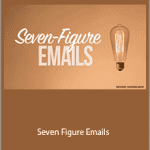 Copyhackers - Seven Figure Emails