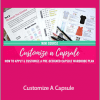 Corina Holden - Customize A Capsule