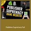 Dane McBeth - Publisher Supremacy Full