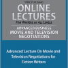 Dean Wesley Smith - Advanced Lecture On Movie and Television Negotiations for Fiction Writers