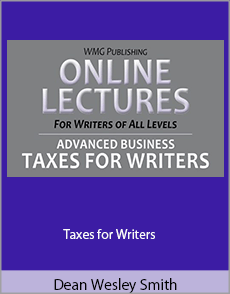 Dean Wesley Smith - Taxes for Writers