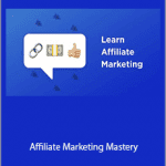 Deepak Kanakaraju - Affiliate Marketing Mastery