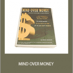 Dennis Stevenson - MIND OVER MONEY