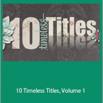 Digital Scrapper Instructors - 10 Timeless Titles, Volume 1