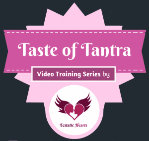 Ecstatic Hearts - Taste of Tantra