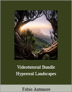 Fabio Antenore - Videotutorial Bundle Hyperreal Landscapes