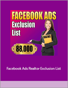 Facebook Ads Realtor Exclusion List