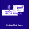 Francesco DAlessio and Justin DiRose - Obsidian Made Simple