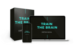 Geetika Saigal - Train The Brain