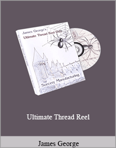 James George - Ultimate Thread Reel