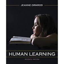 Jeanne Ormrod - Human Learning 7th Edition