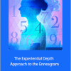 Jessica Dibb - Russ Hudson - The Experiential Depth Approach to the Enneagram