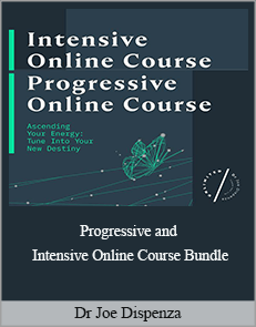 Joe Dispenza - Progressive and Intensive Online Course Bundle