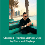 Joe Lampton - Obsessed - Ruthless Methods Used by Pimps and Playboys