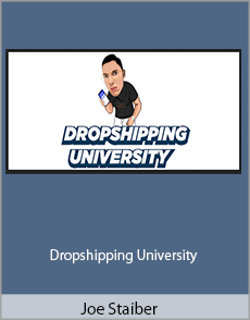 Joe Staiber - Dropshipping University