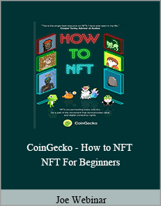 Joe Webinar - CoinGecko - How to NFT - NFT For Beginners