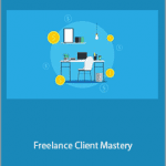 John Shea - Freelance Client Mastery