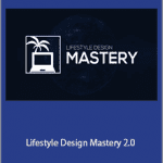 Joshua George - Lifestyle Design Mastery 2.0