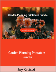 Joy Racicot - Garden Planning Printables Bundle